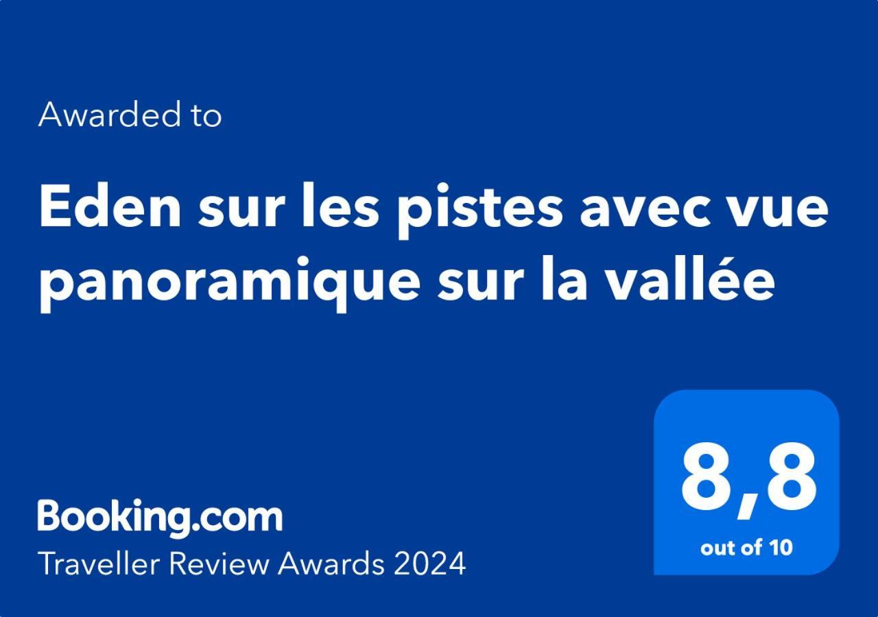 Eden Sur Les Pistes Avec Vue Panoramique Sur La Vallee La Joue du Loup Exterior foto